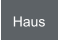 Haus
